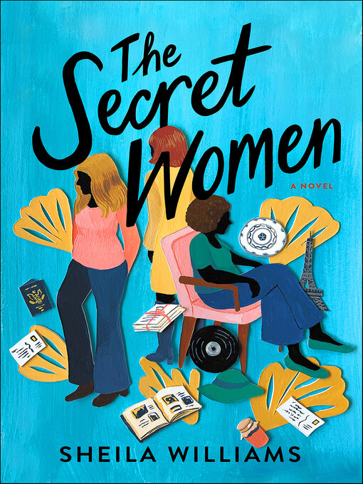 Title details for The Secret Women by Sheila Williams - Wait list